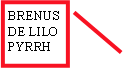Lgende encadre 2: BRENUS DE LILO PYRRH