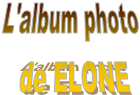 L'album photo 
de ELONE