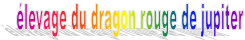 levage du dragon rouge de jupiter
